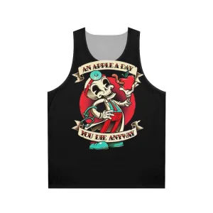 "An Apple a Day You Die Anyway" Unisex Tank Top