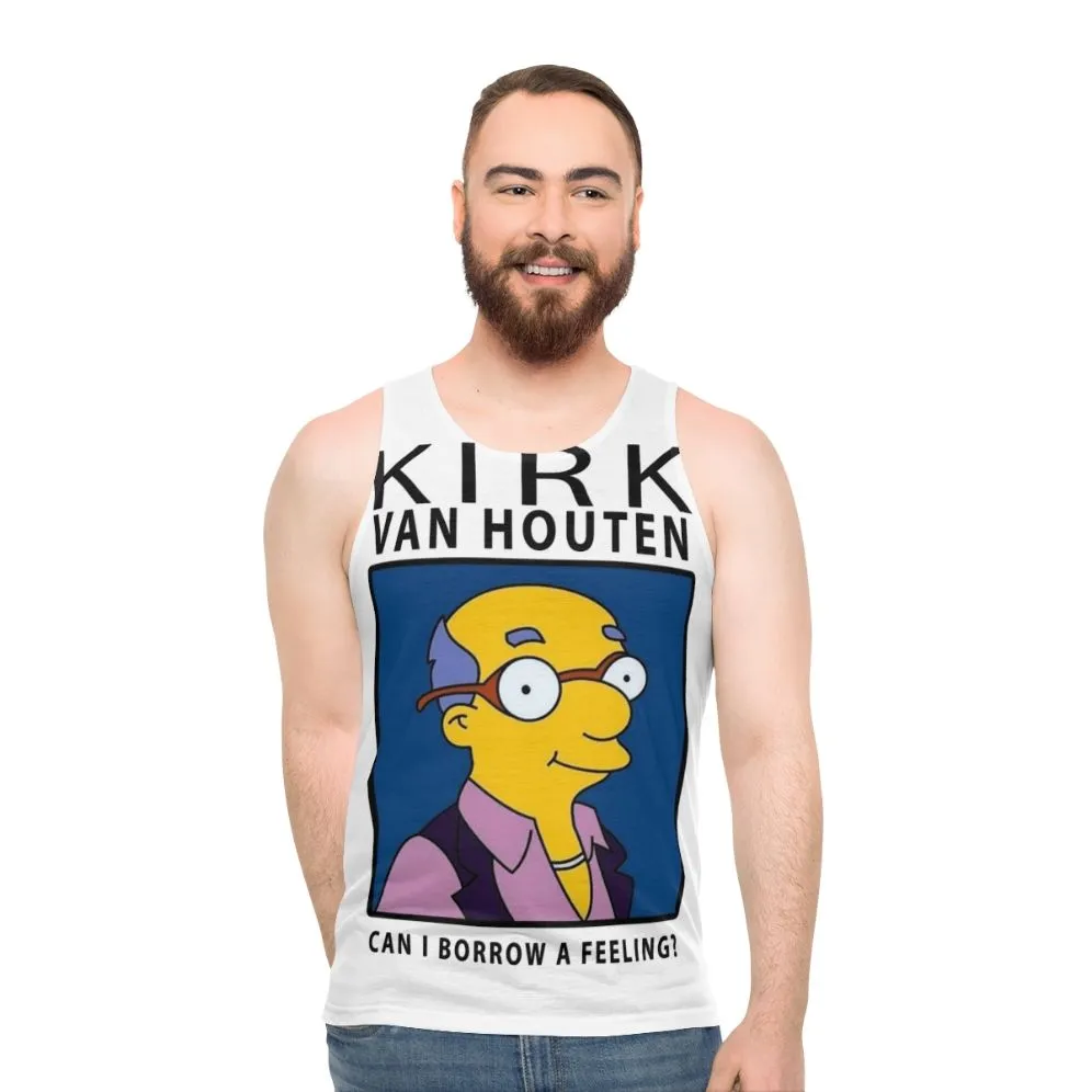 "Can I Borrow a Feeling?" Kirk Van Houten Unisex Tank Top