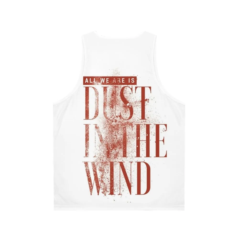 "Dust in the Wind" Unisex Tank Top - Inspired by the Classic Kansas Song Lyrics