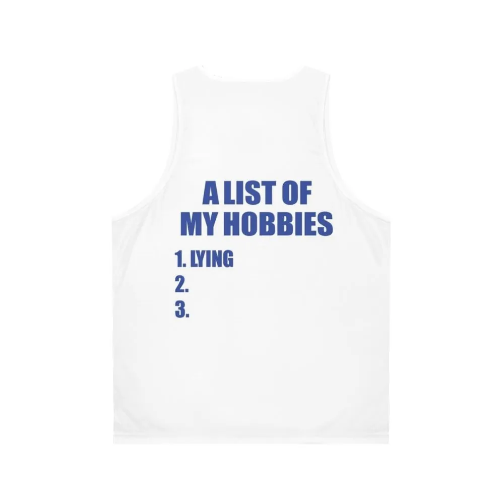 "Hobby List Unisex Tank Top: Embrace Your Passions"