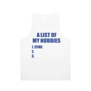 "Hobby List Unisex Tank Top: Embrace Your Passions"